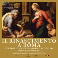 IL RINASCIMENTO A ROMA  dal 25 OTTOBRE  FONDAZIONE ROMA MUSEO