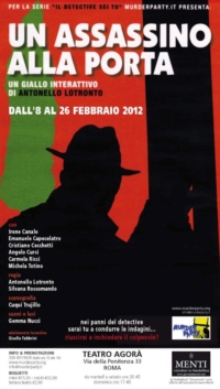 UN ASSASSINO ALLA PORTA Giallo teatrale interattivo