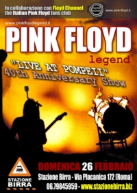Pink Floyd Legend Live at Pompei + Laser Show - 26 febbraio 2012 - Stazione Birra Roma