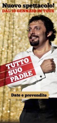 Enrico Brignano in TUTTO SUO PADRE Enrico Brignano in TUTTO SUO PADRE